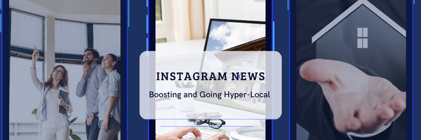 Instagram News: Boosting and Going Hyper-Local